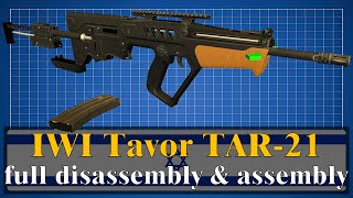 Tavor TAR21 full disassembly amp assembly [upl. by Thurber]