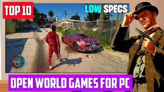 Top 10 Open World Games For Low End PC To Play In 2023🔥 [upl. by Laeria]