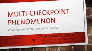 Symptomatology un Urology Multi check point phenomenon [upl. by Rajiv]