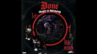 Bone ThugsNHarmony  First of Tha Month Radio Edit feat Tré [upl. by Dlareg]