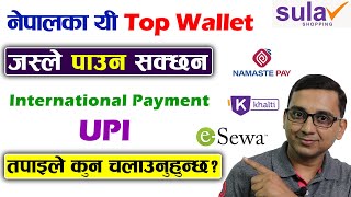 Nepal Ka Mobile Wallet Jasma Aauna Sakcha UPI Payment  eSewa NamastePay Khalti Best Nepali Wallet [upl. by Anirad908]