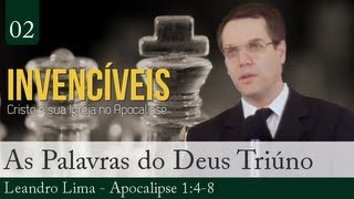 2 Apocalipse 148  As Palavras do Deus Triúno Para Sua Igreja  Leandro Lima [upl. by Eiralam]