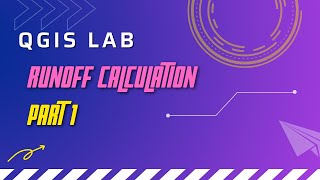 RUNOFF CALCULATION  QGIS  PART 1 [upl. by Alliuqaj219]