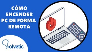 Cómo Encender PC de forma Remota ✔️ [upl. by Ttik]