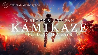 DBlock amp SteFan ft Diandra Faye  Kamikaze Official Video [upl. by Brottman]