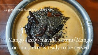 Mango Sasav Recipe Mango Sasami Recipe ಮಾವಿನ ಹಣ್ಣಿನ ಸಾಸಮಿ ಕಾಡ್ ಕುಕ್ಕು ಸಾಸಮಿ [upl. by Eadwine]