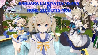 Barbara from GI eliminates Osana by fan in More Students Mod but it got ruined at the end [upl. by Lerrad676]