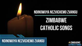 Zimbabwe Catholic Shona Songs  Ndinowuya NezviChemo Zvangu Prayerful [upl. by Namar]