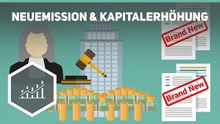 Aktien Neuemission und Kapitalerhöhung einfach erklärt [upl. by Hudis]