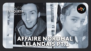 Intégrale LAffaire Nordhal Lelandais  la petite fille le caporal et lassassin pt12 [upl. by Zirtaeb]