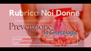 Prevenzione in Ginecologia [upl. by Oiligriv]