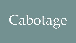 How to Pronounce Cabotage Correctly in French [upl. by Yesdnil]