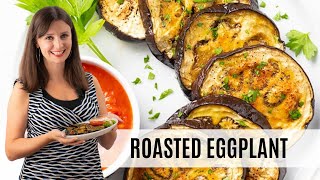 BEST Way To Roast EGGPLANT Perfect Roasted Eggplant Recipe [upl. by Dwyer502]