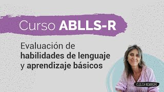 Curso ABLLSR Evaluación de Habilidades de Lenguaje y Aprendizaje Básicas [upl. by Akehsal]