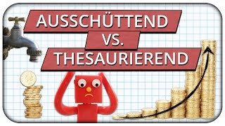 Thesaurierende vs Ausschüttende ETFs Welchen ETF soll ich kaufen [upl. by Annahaj962]