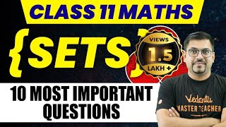 Sets  Class 11 Maths  NCERT Chapter 1  10 Most Important Questions  Harsh Sir VedantuMath [upl. by Negaet248]