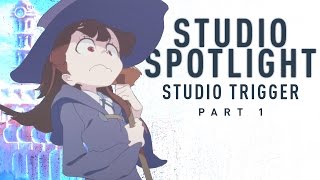 Studio Trigger and Little Witch Academia  Anime Studio Spotlight [upl. by Ahsirt]