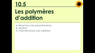 105 Polymères daddition [upl. by Farra]