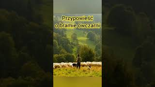 O bramie owczarni przypowieści [upl. by Eletnahc]