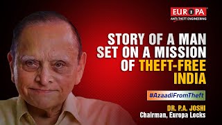 Dr P A Joshis Mission to Make India Theft Free  AzaadiFromTheft [upl. by Keenan]