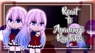 Past Class Leaders react to Ayanokoji Kiyotaka  Part 2 [upl. by Rihana79]