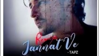 Darshan Raval  Jannat Ve Remix  DJ Tapz [upl. by Ardnas443]