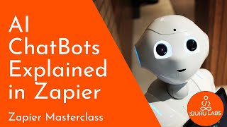 AI Chatbots With Zapier  Everything You Need To Know [upl. by Roer]