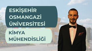 Kimya Mühendisliği Okumak  Eskişehir Osmangazi Üniversitesi [upl. by Avin628]