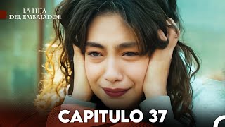 La Hija del Embajador Capitulo 37 Doblado en Español FULL HD [upl. by Remlap]