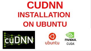 How to install CUDNN on UBUNTU  CUDNN installation on Ubuntu [upl. by Drarehs760]