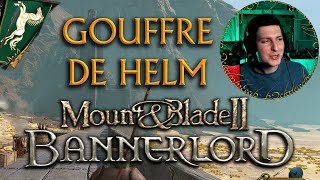 BATAILLE du GOUFFRE DE HELM sur MOUNT amp BLADE BANNERLORD [upl. by Uhsoj]