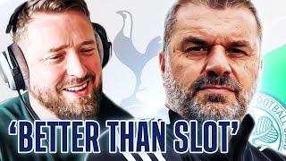 WHY ANGE POSTECOGLOU TO TOTTENHAM IS A BETTER FIT THAN SLOT [upl. by Hashim]