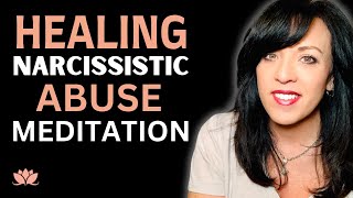 Guided Meditation for Healing Narcissistic Abuse with Theta Waves  Lisa Romano [upl. by Atiuqet]