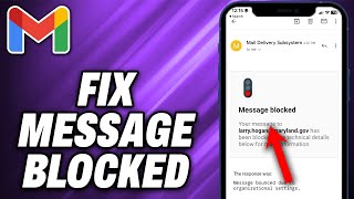 How To Fix Message Blocked In Gmail 2024  Quick Help [upl. by Murtagh]