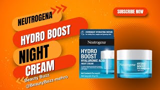 Neutrogena Hydro Boost Night cream Detailed Review [upl. by Bunny691]