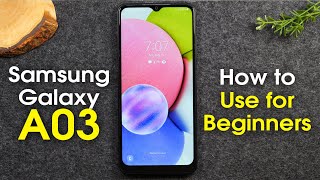 Samsung Galaxy A03s for Beginners Learn the Basics in Minutes [upl. by Gnues301]