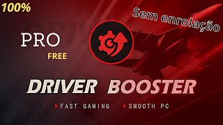 Como baixar instalar driver booster pro de graça [upl. by Pincince]