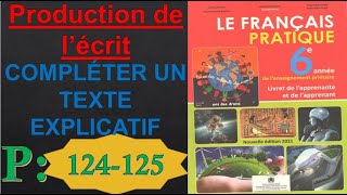 Le français pratique  édition 2021Production de lécrit COMPLÉTER UN TEXTE EXPLICATIF page124125 [upl. by Lagasse119]