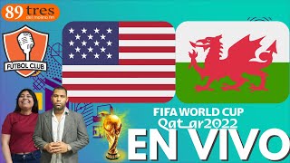 USA vs Gales MUNDIAL 2022 EN VIVO  Fútbol Club [upl. by Einnig]