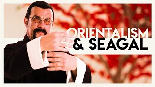 Steven Seagal amp Orientalism  Video Essay [upl. by Chappelka829]