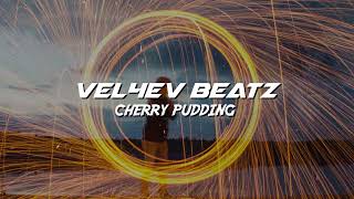 Vel4ev Beatz  Сherry Pudding [upl. by Einram]