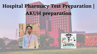 Aga khan hospital Resident Pharmacist Test Preparation  Hospital pharmacist test preparation [upl. by Borroff]