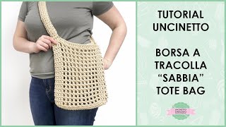 Tutorial borsa tracolla uncinetto quotSabbiaquot  Tote bag crochet  Uncinetto dargento [upl. by Greenes]