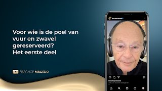 Voor wie is de poel van vuur en zwavel gereserveerd Het eerste deel [upl. by Aenea]