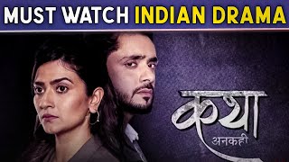 Best Indian Drama  Katha Ankahee  Why You Should Watch Katha Ankahee  The Film Files [upl. by Odin]