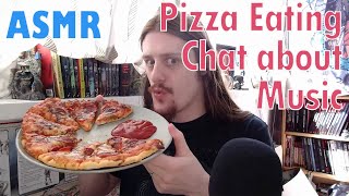 ASMR Eating Pizza Mukbang amp Whispering about Music eatingsounds relaxingsounds [upl. by Lilian]