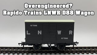 Overengineered Rapido Trains LNWR D88 Box Wagon Unboxing amp Review [upl. by Sean]