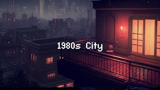 Raining In 1980s City 💧 Lofi Hip Hop Mix  Chill Lofi Beats amp Rain Sounds [upl. by Croteau]