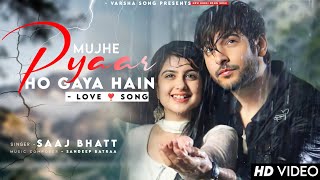 Tera Naam Lete Lete Mujhe Pyar Ho Gaya Hai Saaj Bhatt  Shivin Narang Tunisha Sharma  New Song [upl. by Eirased773]