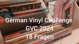 German Vinyl Challenge 2024 18 Fragen in 18 Minuten GVC [upl. by Anavahs481]